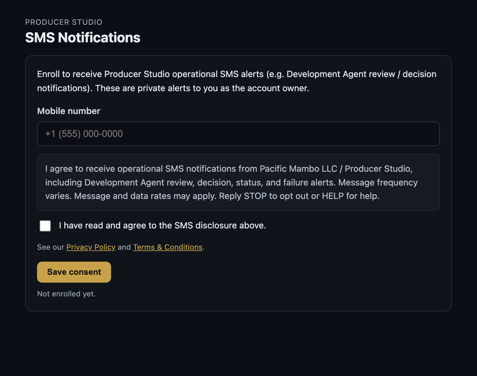 Producer Studio SMS opt-in interface: the SMS Notifications settings showing a mobile number field, an unchecked SMS consent checkbox, the complete consent disclosure from Pacific Mambo LLC / Producer Studio, and a Save consent button.